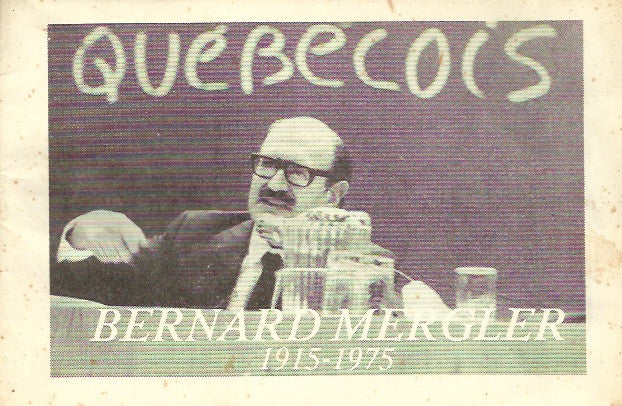 MERGLER, BERNARD. Bernard Mergler, 1915-1975 (Brochure en hommage à Bernard Mergler)