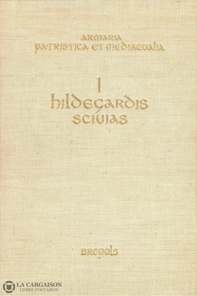Bingen Hildegarde De. Miniatures Du Scivias (Les):  La Connaissance Des Voies De Sainte Hildegarde
