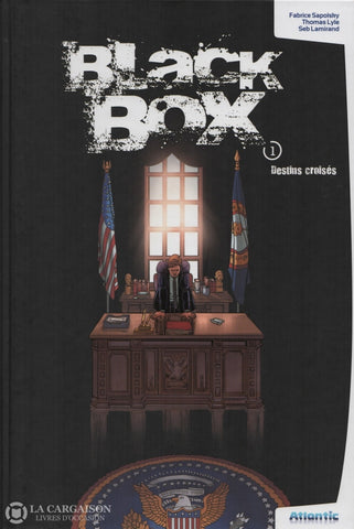 Black Box (The) / Sapolsky-Lyle-Lamirand. Tome 01:  Destins Croisés Livre