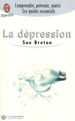 Breton Sue. La Dépression Livre