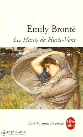 Bronte Emily. Les Hauts De Hurle-Vent Livre