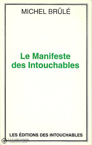 Brule Michel. Manifeste Des Intouchables (Le) Livre