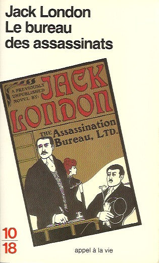 LONDON, JACK. Le bureau des assassinats