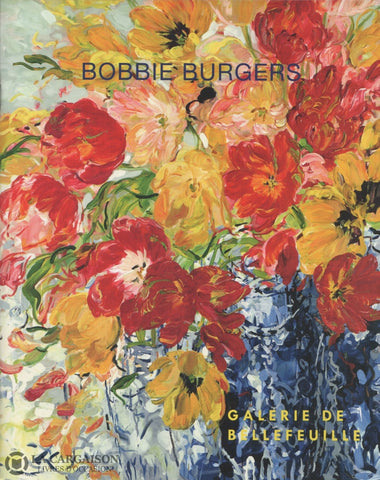 Burgers Bobbie. Bobbie Burgers:  2012 - Exposition Présentée Du 5 Au 15 Mai Livre