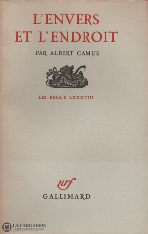 Camus Albert. Envers Et Lendroit (L) Livre