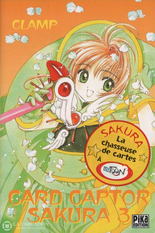 Card Captor Sakura. Tome 03 Livre