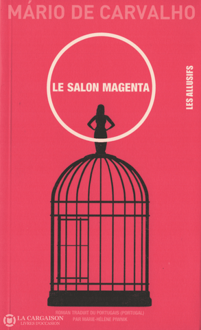 Carvalho Mário De. Salon Magenta (Le) Livre