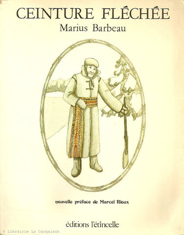 BARBEAU, MARIUS. Ceinture Fléchée