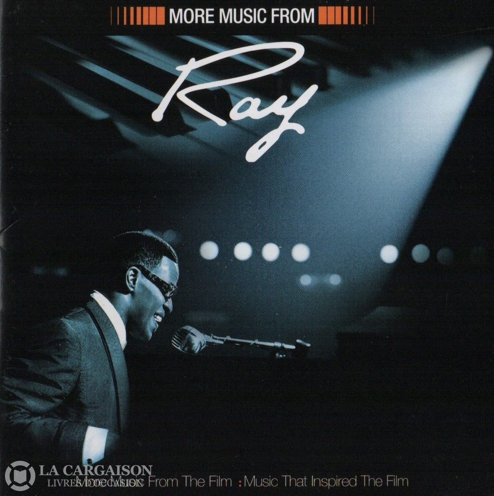 Charles Ray. More Music From Ray (More The Film - That Inspired Film) Cd