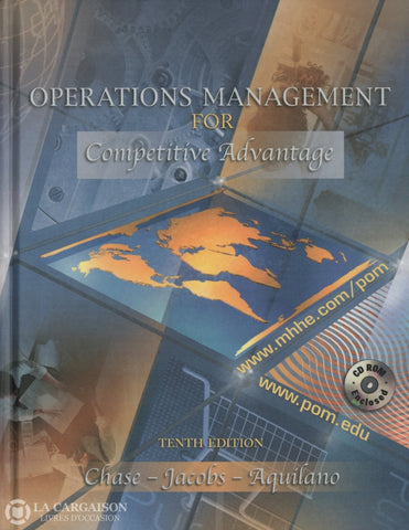 Chase-Jacobs-Aquilano. Operations Management For Competitive Advantage - Cd Rom Enclosed Livre