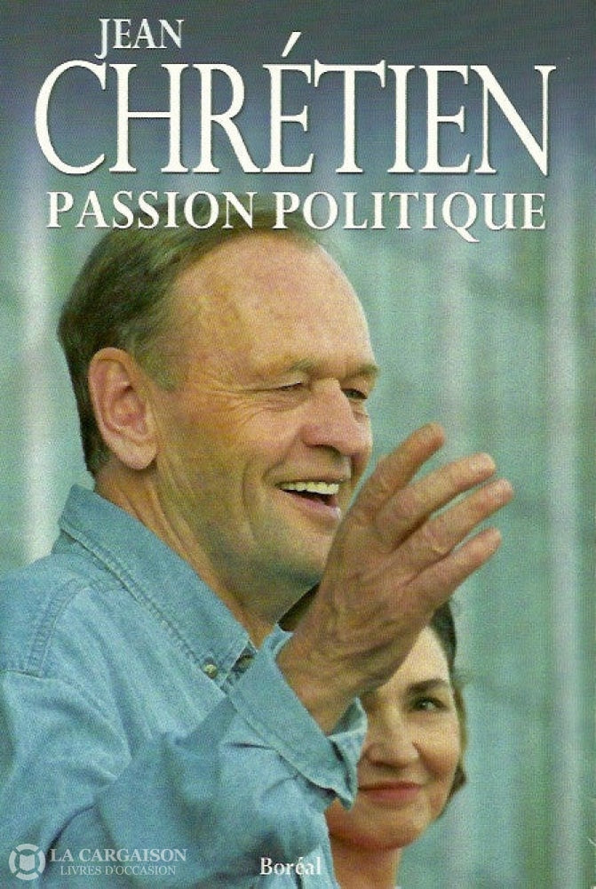 Chretien Jean. Passion Politique Doccasion - Très Bon Livre