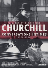 Churchill. Winston Et Clementine Churchill:  Conversations Intimes 1908-1964 Livre