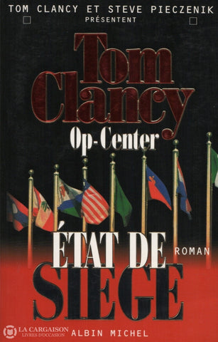 Clancy Tom. Op-Center - Tome 06:  État De Siège Livre