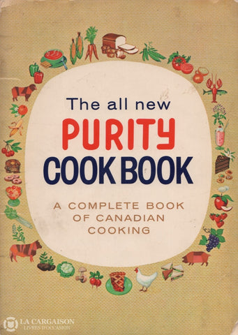 Collectif. All New Purity Cook Book (The):  A Complete Of Canadian Cooking Livre