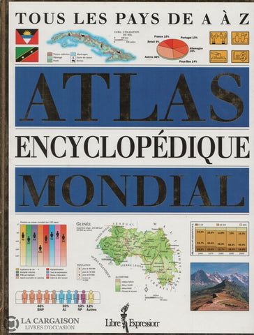 Collectif. Atlas Encyclopédique Mondial:  Tous Les Pays De A À Z Livre