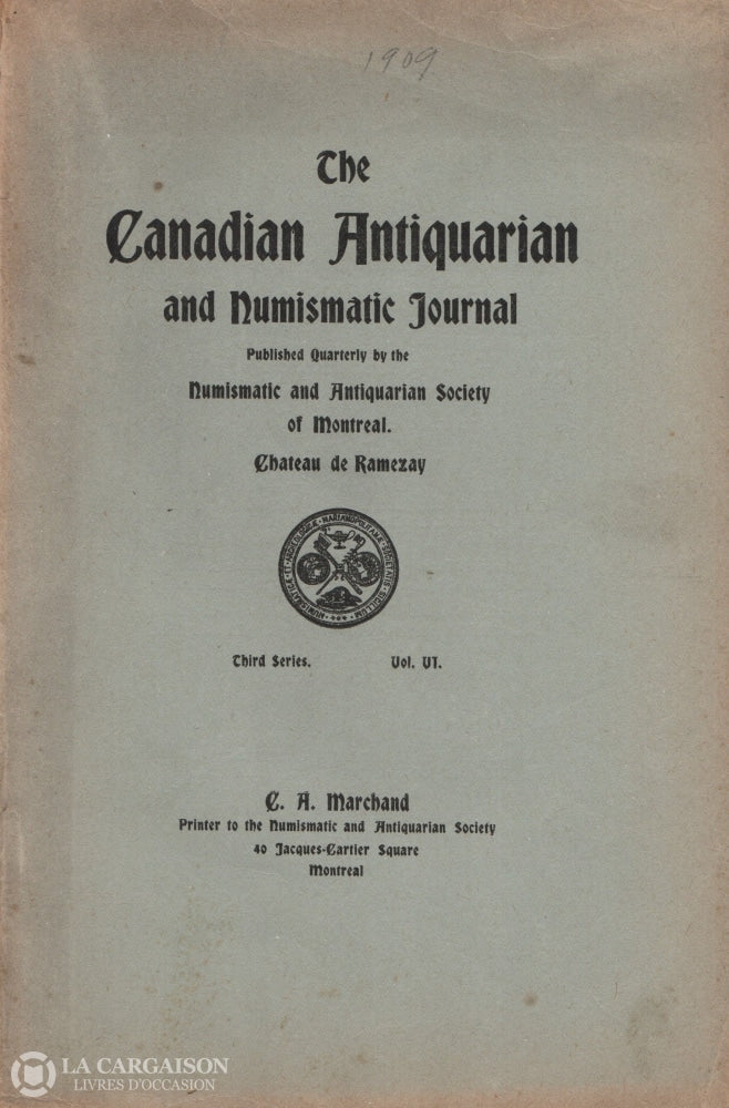 Collectif. Canadian Antiquarian And Numismatic Journal (The) - Third Series Volume 6 No 3 Livre