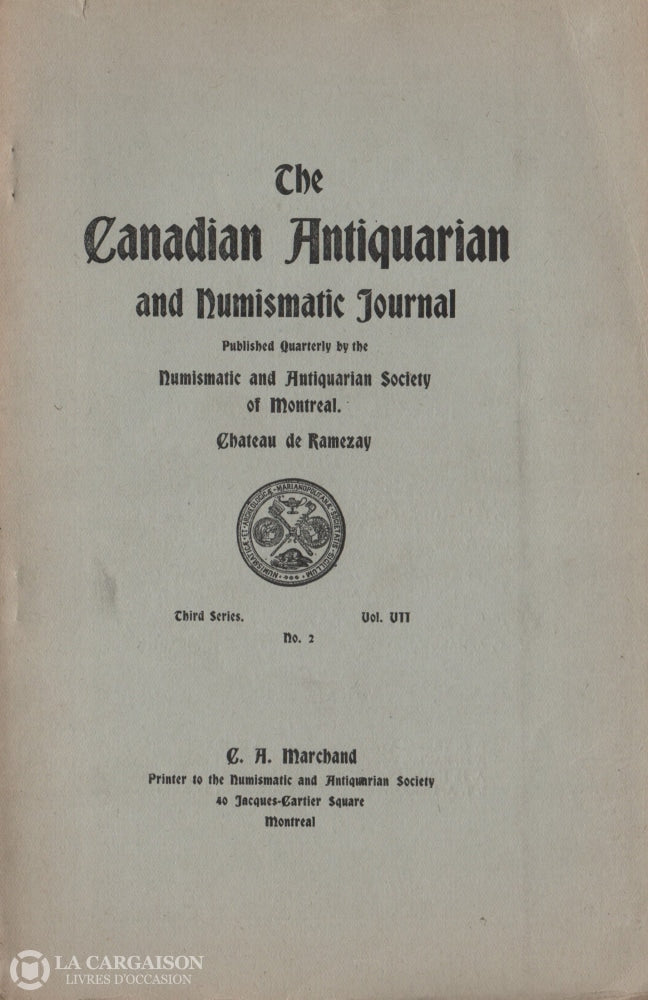 Collectif. Canadian Antiquarian And Numismatic Journal (The) - Third Series Volume 7 No 2 Livre