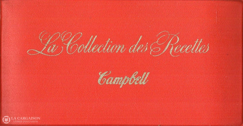 Collectif. Collection Des Recettes Campbell (La) Livre