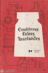 Collectif. Confitures Gelées Marinades - Publication No 992 Livre