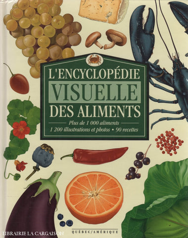 Collectif. Encyclopédie Visuelle Des Aliments (L) Livre