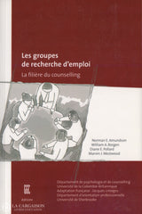 Collectif. Groupes De Recherche Demploi (Les):  La Filiere Du Counselling Livre