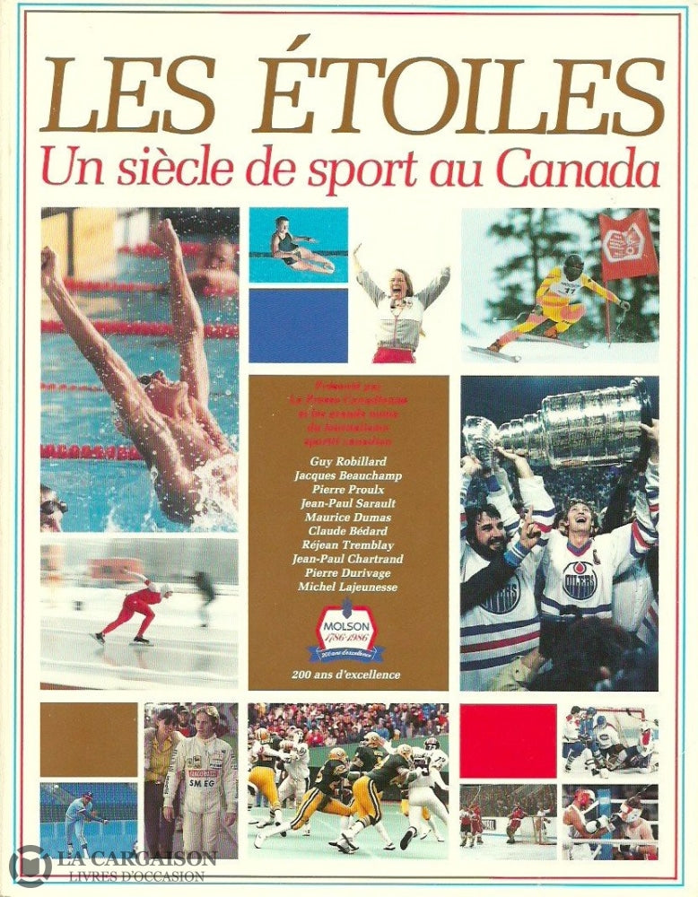 Collectif. Les Étoiles:  Un Siècle De Sport Au Canada Bon Livre