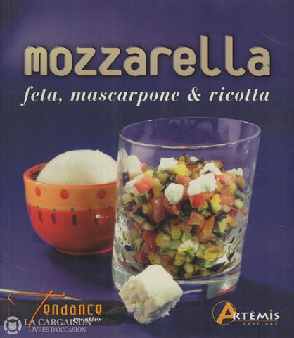 Collectif. Mozzarella Feta Mascarpone Et Ricotta Livre