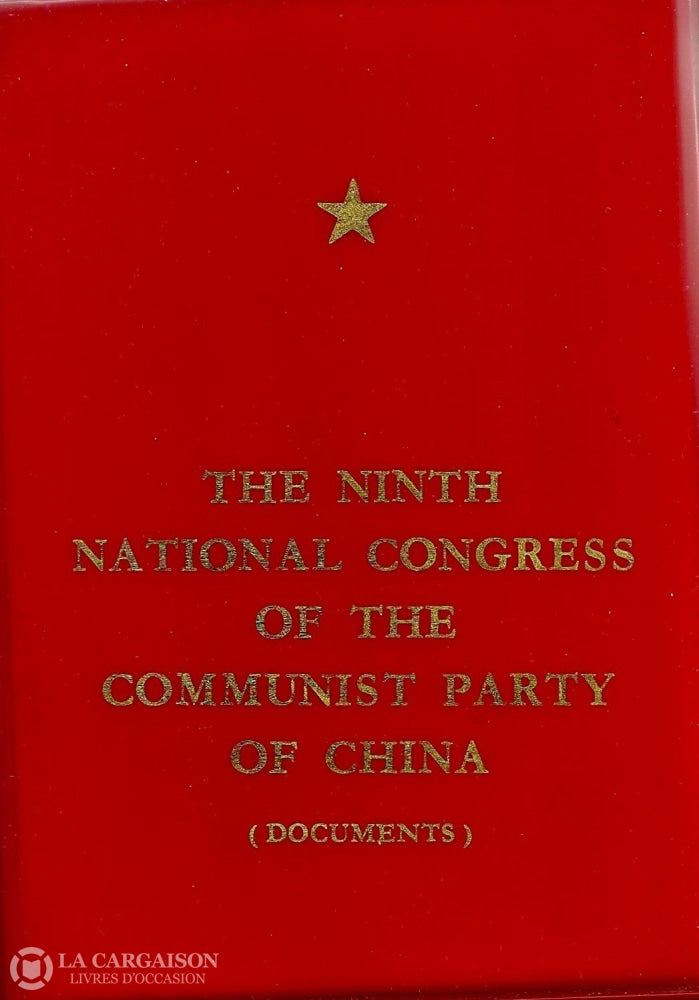 Collectif. Ninth National Congress Of The Communist Party China (The):  Documents Livre