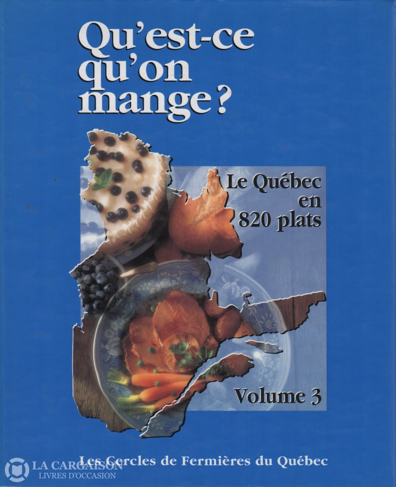 Collectif. Quest-Ce Quon Mange - Volume 03 Livre