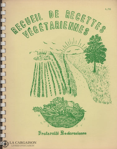 Collectif. Recueil De Recettes Végétariennes Livre