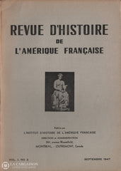 Collectif. Revue Dhistoire De Lamérique Française - Vol. I No 2 (Septembre 1947) Livre