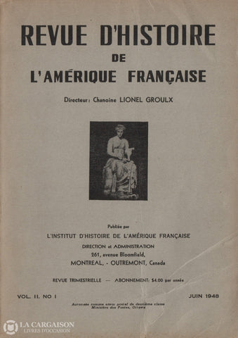 Collectif. Revue Dhistoire De Lamérique Française - Vol. Ii No 1 (Juin 1948) Livre