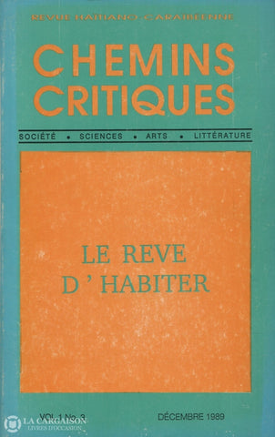 Collectif. Revue Haïtiano-Caraïbéenne:  Chemins Critiques - Volume 1 Numéro 3 (Décembre 1989) Le