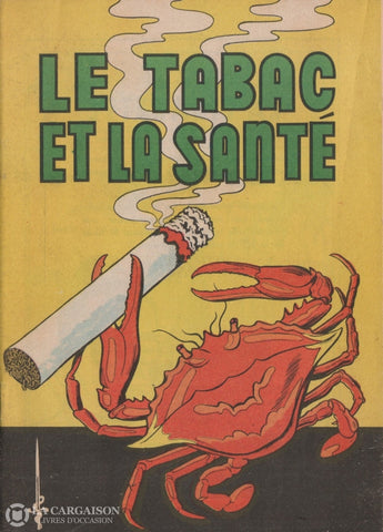Collectif. Tabac Et La Santé (Le) Livre