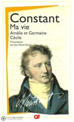 Constant Benjamin. Ma Vie. Amélie Et Germaine. Cécile. Doccasion - Comme Neuf Livre