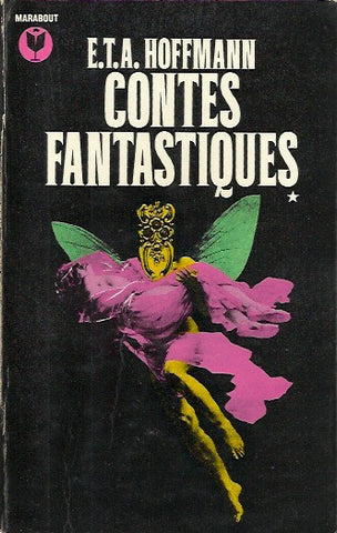 HOFFMANN, E.T.A. Contes Fantastiques. Tomes 1, 2 & 3.