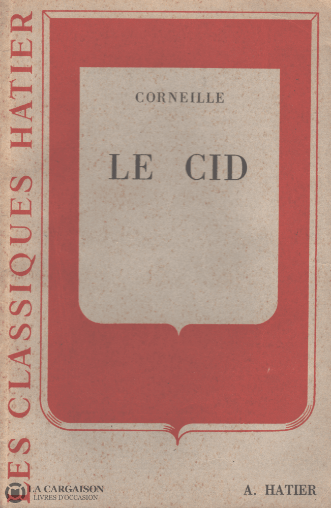 Corneille. Cid (Le) Livre