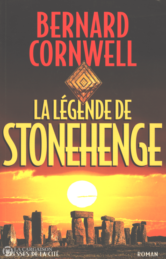 Cornwell Bernard. Légende De Stonehenge (La) Livre