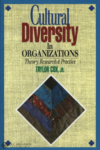 Cox Taylor. Cultural Diversity In Organizations:  Theory Research & Practice Livre