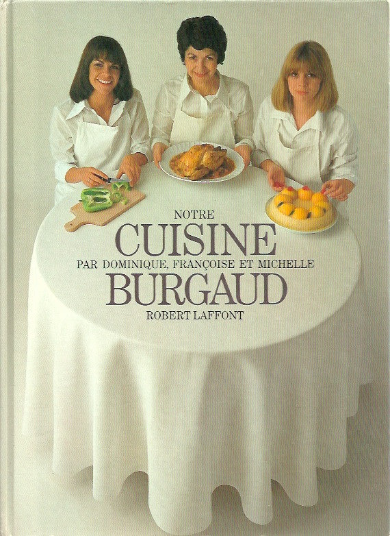 BURGAUD. Notre cuisine Burgaud
