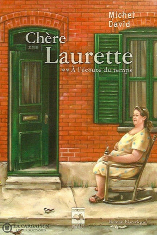 David Michel. Chère Laurette - Tome 02:  A Lécoute Du Temps Doccasion Bon Livre