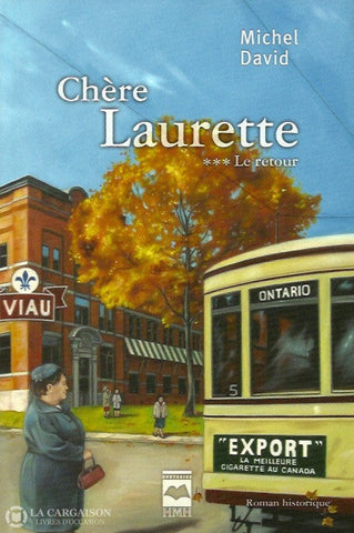David Michel. Chère Laurette - Tome 03:  Le Retour Doccasion Bon Livre