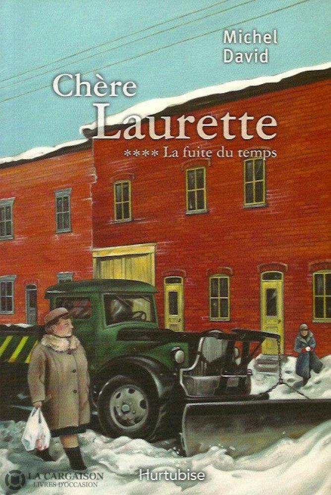 David Michel. Chère Laurette - Tome 04:  La Fuite Du Temps Doccasion Acceptable Livre