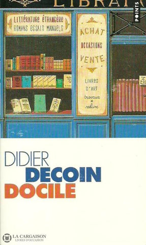 Decoin Didier. Docile Doccasion - Bon Livre