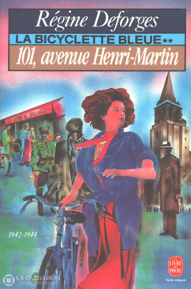 Deforges Regine. Bicyclette Bleue (La) - Tome 02:  101 Avenue Henri-Martin Livre