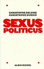Deloire-Dubois. Sexus Politicus Bon Livre