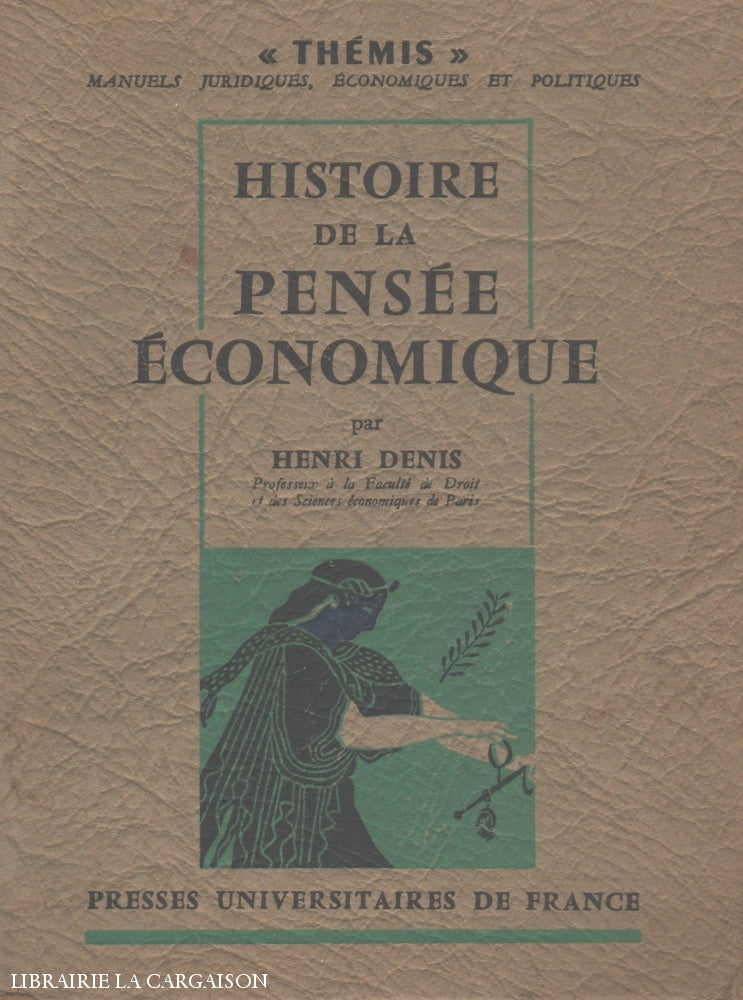Denis Henri. Histoire De La Pensée Économique - 2E Édition Revue Et Augmentée Livre