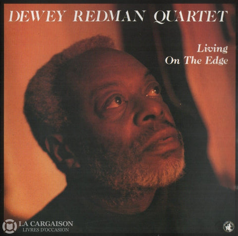 Dewey Redman Quartet. Living On The Edge Cd
