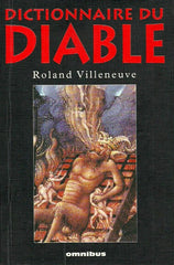 VILLENEUVE, ROLAND. Dictionnaire du Diable