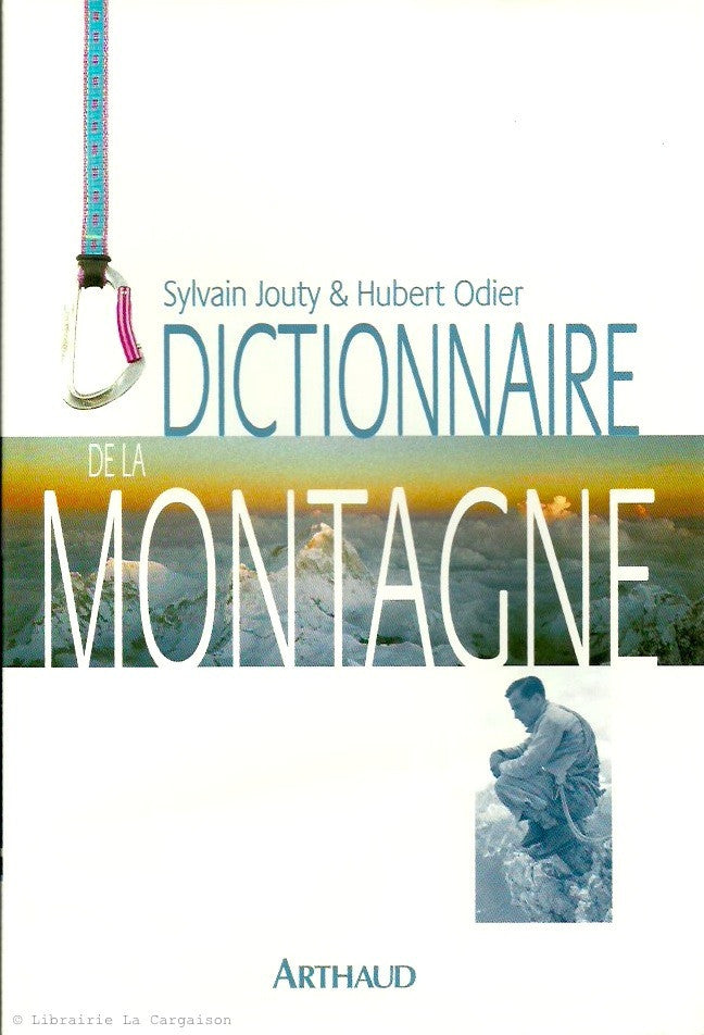 JOUTY-ODIER. Dictionnaire de la montagne